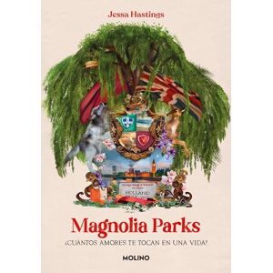 Hastings, Jessa Magnolia Parks (Spanish Edition): ¿Cuántos amores te tocan en una vida?/ How many loves do you get in a lifetime?: 1 (Universo Magnolia Parks) Hastings, Jessa Magnolia Parks (Spanish Edition): ¿Cuántos amores te tocan en una vida?/ How many loves do you get in a lifetime?: 1 (Universo Magnolia Parks)