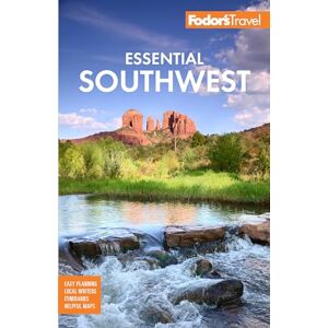 Fodor's Travel Guides Fodor's Essential Southwest: The Best of Arizona, Colorado, New Mexico, Nevada, and Utah (Full-color Travel Guide) Fodor's Travel Guides Fodor's Essential Southwest: The Best of Arizona, Colorado, New Mexico, Nevada, and Utah (Full-color Travel Guide)