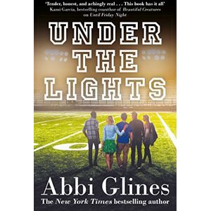Glines, Abbi Under the Lights: Volume 2 (Field Party) Glines, Abbi Under the Lights: Volume 2 (Field Party)
