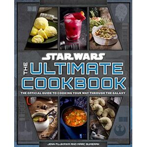 Titan Star Wars: The Ultimate Cookbook The Official Guide to Cooking Your Way Through the Galaxy Titan Star Wars: The Ultimate Cookbook The Official Guide to Cooking Your Way Through the Galaxy