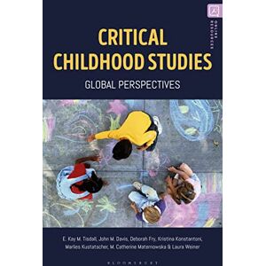 John Davis Critical Childhood Studies: Global Perspectives John Davis Critical Childhood Studies: Global Perspectives