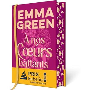 Green, Emma A nos coeurs battants Collector relié: 0 Green, Emma A nos coeurs battants Collector relié: 0