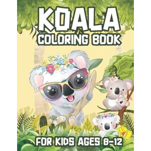 Next, Coloring Koala Coloring Book For Kids Ages 8-12: Koala Bear Coloring Book for Children, 50 Adorable and funny Koala Bear coloring pages for Kids, Toddlers and ... Girls & Boys, Perfect For Cute Koala Lover Next, Coloring Koala Coloring Book For Kids Ages 8-12: Koala Bear Coloring Book for Children, 50 Adorable and funny Koala Bear coloring pages for Kids, Toddlers and ... Girls & Boys, Perfect For Cute Koala Lover