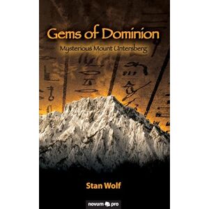Wolf, Stan Gems of Dominion: Mysterious Mount Untersberg Wolf, Stan Gems of Dominion: Mysterious Mount Untersberg