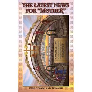 Houteff, Victor T The Latest News for "Mother": Care of Ammi and Ruhamah (The Shepherd's Rod, Vol. 3) Houteff, Victor T The Latest News for "Mother": Care of Ammi and Ruhamah (The Shepherd's Rod, Vol. 3)