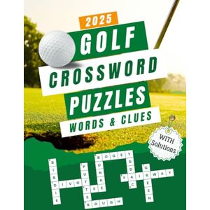 Scott Golf Crossword Puzzles: Fun & Challenging Game About Golfers, Courses, Terms, Legends, and More – With Solutions Great Activity for All Ages Scott Golf Crossword Puzzles: Fun & Challenging Game About Golfers, Courses, Terms, Legends, and More – With Solutions Great Activity for All Ages