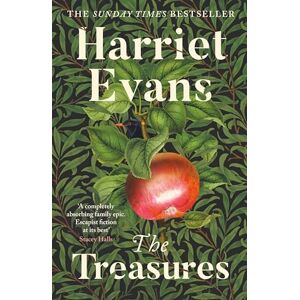 Evans, Harriet The Treasures: The sweeping new story of family, love and secrets from the Sunday Times bestselling author Evans, Harriet The Treasures: The sweeping new story of family, love and secrets from the Sunday Times bestselling author