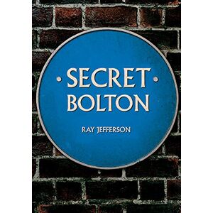 Jefferson, Ray Secret Bolton Jefferson, Ray Secret Bolton