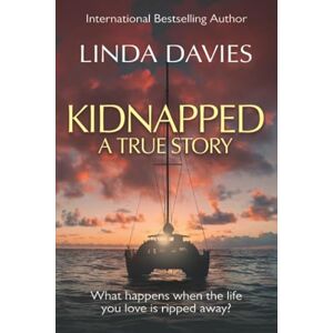 Davies, Linda Kidnapped: The true story of my captivity in Iran Davies, Linda Kidnapped: The true story of my captivity in Iran