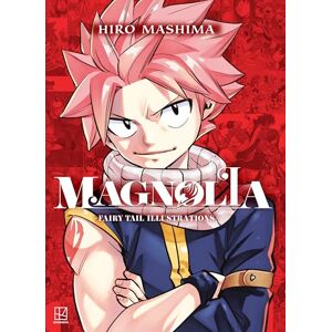 Magnolia: Fairy Tail Illustrations: 64 Magnolia: Fairy Tail Illustrations: 64