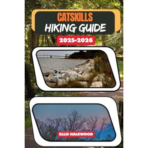 HALEWOOD, ELLIS Catskills Hiking Guide 2025-2026: 79 (TrailWise: The 2025 Hiking Series) HALEWOOD, ELLIS Catskills Hiking Guide 2025-2026: 79 (TrailWise: The 2025 Hiking Series)
