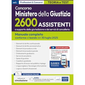 AA.VV. Concorso 2600 Assistenti a supporto della giurisdizione e dei servizi di cancelleria – Ministero della Giustizia: Teoria e test per la preparazione al concorso (conforme al bando 30 luglio 2025) (P&C) AA.VV. Concorso 2600 Assistenti a supporto della giurisdizione e dei servizi di cancelleria – Ministero della Giustizia: Teoria e test per la preparazione al concorso (conforme al bando 30 luglio 2025) (P&C)