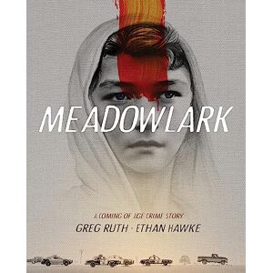 Hawke, Ethan Meadowlark: A Graphic Novel Hawke, Ethan Meadowlark: A Graphic Novel