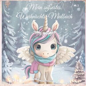 FoodLifestyleCreativity Liebevoll gestaltetes Malbuch für Kinder Große, süße, weihnachtliche Motive (Einhörner / Unicorns und Süßigkeiten) zum Ausmalen FoodLifestyleCreativity Liebevoll gestaltetes Malbuch für Kinder Große, süße, weihnachtliche Motive (Einhörner / Unicorns und Süßigkeiten) zum Ausmalen
