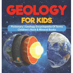 Baby Professor Geology For Kids Pictionary Geology Encyclopedia Of Terms Children's Rock & Mineral Books Baby Professor Geology For Kids Pictionary Geology Encyclopedia Of Terms Children's Rock & Mineral Books