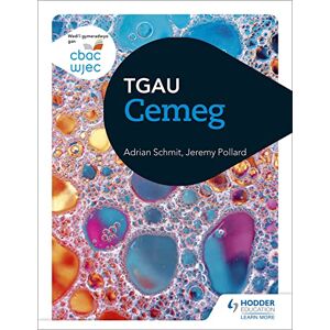 Schmit, Adrian CBAC TGAU Cemeg (WJEC GCSE Chemistry Welsh-language edition) Schmit, Adrian CBAC TGAU Cemeg (WJEC GCSE Chemistry Welsh-language edition)
