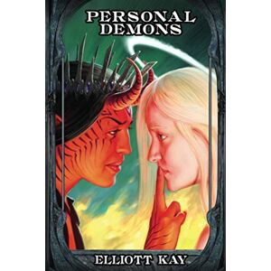 Kay, Elliott Personal Demons: Volume 3 (Good Intentions) Kay, Elliott Personal Demons: Volume 3 (Good Intentions)