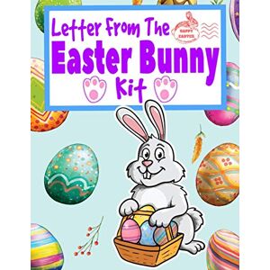 West, CyberHutt Letter From The Easter Bunny Kit: A Letter From And Letter To Do-It-Yourself Kit With Golden Egg Award Certificate, Coloring,Doodle And Children's Writing Pages West, CyberHutt Letter From The Easter Bunny Kit: A Letter From And Letter To Do-It-Yourself Kit With Golden Egg Award Certificate, Coloring,Doodle And Children's Writing Pages