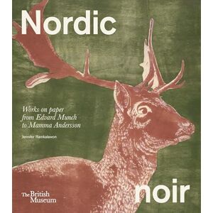 Ramkalawon, Jennifer Nordic noir: works on paper from Edvard Munch to Mamma Andersson Ramkalawon, Jennifer Nordic noir: works on paper from Edvard Munch to Mamma Andersson