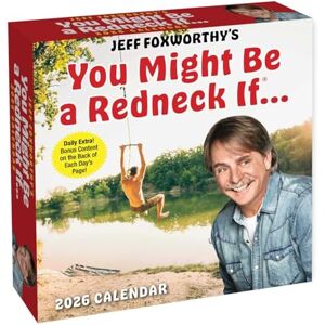 Foxworthy, Jeff Jeff Foxworthy's You Might Be A Redneck If. . . 2026 Day-to-Day Calendar Foxworthy, Jeff Jeff Foxworthy's You Might Be A Redneck If. . . 2026 Day-to-Day Calendar