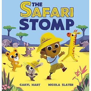 Hart, Caryl The Safari Stomp: A fun-filled interactive story that will get kids moving! Hart, Caryl The Safari Stomp: A fun-filled interactive story that will get kids moving!