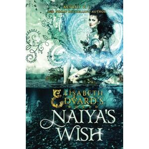 V.J., Astrid Naiya's Wish (Elisabeth and Edvard's World Series) V.J., Astrid Naiya's Wish (Elisabeth and Edvard's World Series)