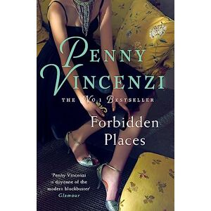 Vincenzi, Penny Forbidden Places: A rich, engrossing novel of women, war and survival Vincenzi, Penny Forbidden Places: A rich, engrossing novel of women, war and survival