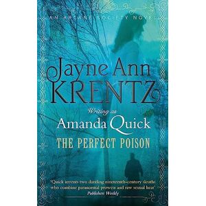 Quick, Amanda The Perfect Poison: B Format: Number 6 in series (Arcane Society) Quick, Amanda The Perfect Poison: B Format: Number 6 in series (Arcane Society)