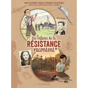 Dugomier Les Enfants de la Résistance racontent Tome 1 Josette et Jean-Jacques Dugomier Les Enfants de la Résistance racontent Tome 1 Josette et Jean-Jacques
