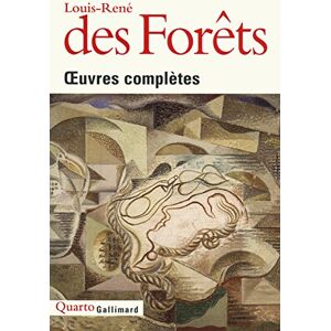 Des Forêts, Louis-René Œuvres complètes Des Forêts, Louis-René Œuvres complètes