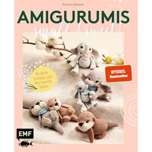 Sichermann, Annemarie Amigurumis small and sweet!: Niedliche Tierbabys und ihre Familien häkeln Sichermann, Annemarie Amigurumis small and sweet!: Niedliche Tierbabys und ihre Familien häkeln