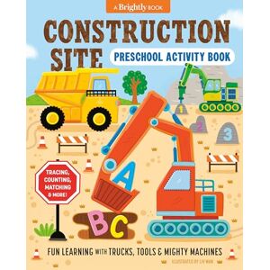 Construction Site Preschool Activity Book: Fun Learning with Trucks, Tools, and Mighty Machines (Preschool Activity Books) Construction Site Preschool Activity Book: Fun Learning with Trucks, Tools, and Mighty Machines (Preschool Activity Books)
