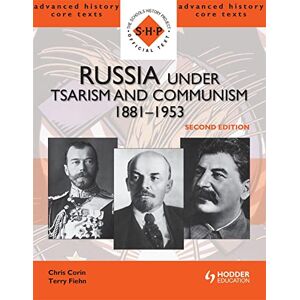 Corin, Chris Russia under Tsarism and Communism 1881-1953 Second Edition (SHP Advanced History Core Texts) Corin, Chris Russia under Tsarism and Communism 1881-1953 Second Edition (SHP Advanced History Core Texts)