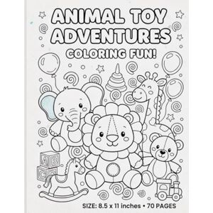 Turner, Page Cute Animal Toys Coloring Book for Kids Kawaii Animals, Plush Toys, Fun Characters & Simple Designs Coloring Activity Book for Kids Ages 4–8 Ideal Gift for Creativity & Relaxation Turner, Page Cute Animal Toys Coloring Book for Kids Kawaii Animals, Plush Toys, Fun Characters & Simple Designs Coloring Activity Book for Kids Ages 4–8 Ideal Gift for Creativity & Relaxation