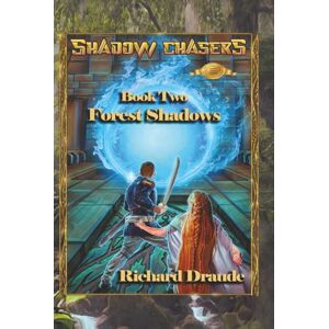 Draude, Richard Forest Shadows (Shadows Chasers) Draude, Richard Forest Shadows (Shadows Chasers)