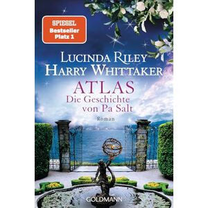 Riley, Lucinda Atlas Die Geschichte von Pa Salt: Roman. Das große Finale der "Sieben-Schwestern"-Reihe Riley, Lucinda Atlas Die Geschichte von Pa Salt: Roman. Das große Finale der "Sieben-Schwestern"-Reihe