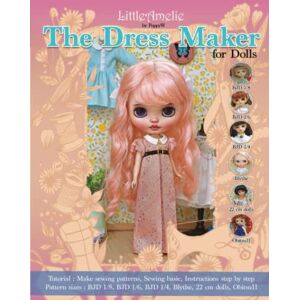 PoppyW, LittleAmelie by LittleAmelie “The Dress Maker for dolls”: Total of 10 doll clothes sewing patterns with instruction, photos, plus making sewing pattern tutorial PoppyW, LittleAmelie by LittleAmelie “The Dress Maker for dolls”: Total of 10 doll clothes sewing patterns with instruction, photos, plus making sewing pattern tutorial
