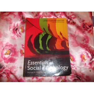 Hogg, Michael Essentials of Social Psychology Hogg, Michael Essentials of Social Psychology