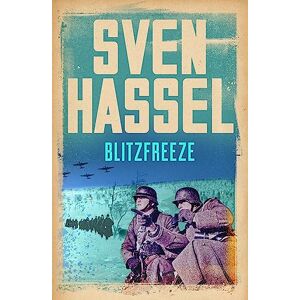 Hassel, Sven Blitzfreeze (Sven Hassel War Classics) Hassel, Sven Blitzfreeze (Sven Hassel War Classics)
