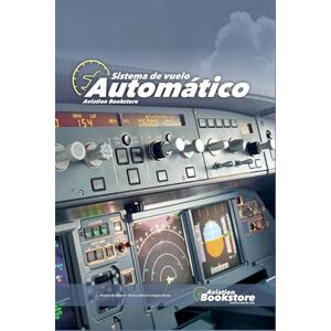Aeronáutica, Biblioteca Sistema automático de vuelo Aeronáutica, Biblioteca Sistema automático de vuelo