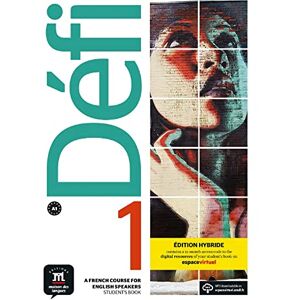 Collectif Défi 1 – Édition hybride – Livre de l’élève Anglophone + audio MP3. A1 Collectif Défi 1 – Édition hybride – Livre de l’élève Anglophone + audio MP3. A1