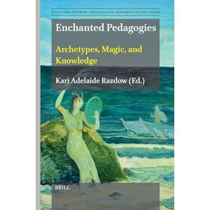 Enchanted Pedagogies: Archetypes, Magic, and Knowledge: 14 (Doing Arts Thinking: Arts Practice, Research and Education, 14) Enchanted Pedagogies: Archetypes, Magic, and Knowledge: 14 (Doing Arts Thinking: Arts Practice, Research and Education, 14)