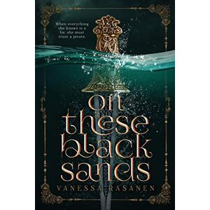 Rasanen, Vanessa On These Black Sands: 1 (Aisling Sea) Rasanen, Vanessa On These Black Sands: 1 (Aisling Sea)