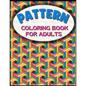 Moo, Macy Pattern Coloring Book for Adults: Large Print, Easy to Color. 50 Pages to Color Including Geometric Shapes, Celtic, Repeating Patterns, Abstract Designs and More. Moo, Macy Pattern Coloring Book for Adults: Large Print, Easy to Color. 50 Pages to Color Including Geometric Shapes, Celtic, Repeating Patterns, Abstract Designs and More.