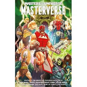 Seeley Masters of the Universe: Masterverse Volume 1 Seeley Masters of the Universe: Masterverse Volume 1