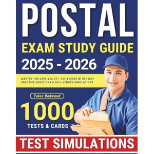 Redwood, Talon Postal Exam Study Guide: Master the USPS VEA 477, 955 & More with 1000+ Practice Questions & Full-Length Simulations Redwood, Talon Postal Exam Study Guide: Master the USPS VEA 477, 955 & More with 1000+ Practice Questions & Full-Length Simulations