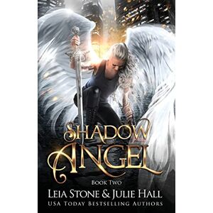 Hall, Julie Shadow Angel: Book Two Hall, Julie Shadow Angel: Book Two