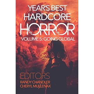 Chandler, Randy Year's Best Hardcore Horror Volume 5 Chandler, Randy Year's Best Hardcore Horror Volume 5