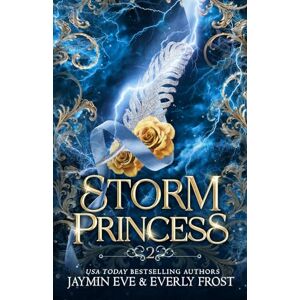 Frost, Everly Storm Princess: Book 2 Frost, Everly Storm Princess: Book 2