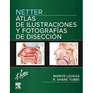 Loukas MD PhD, Marios Netter's Photographic Anatomy Companion (Netter Basic Science) Loukas MD PhD, Marios Netter's Photographic Anatomy Companion (Netter Basic Science)